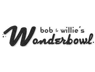 BOB & WILLIE'S WONDERBOWL logo