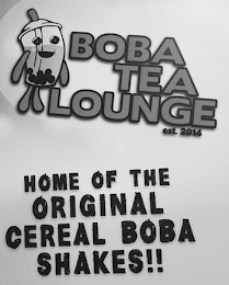 BOBA TEA LOUNGE EST 2014 HOME OF THE ORIGINAL CEREAL BOBA SHAKES!! logo