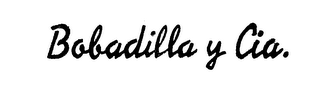 BOBADILLA Y CIA.