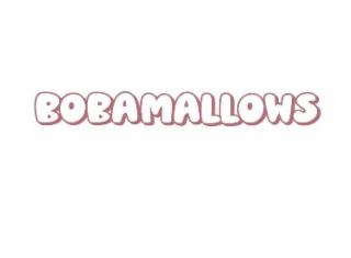 BOBAMALLOWS
