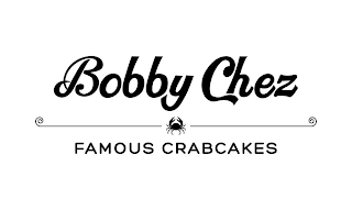BOBBY CHEZ FAMOUS CRABCAKES logo