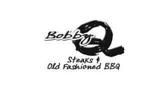 BOBBY Q STEAKS & OLD FASHIONED BBQ logo
