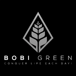 BOBI GREEN CONQUER LIFE EACH DAY! logo