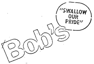 BOB'S SWALLOW OUR PRIDE logo