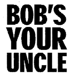 BOB'S YOUR UNCLE logo