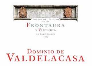 BODEGA DEL PALACIO DE LOS FRONTAURA Y VICTORIA EN TORO, ESPANA 1574 DOMINIO DE VALDELACASA logo