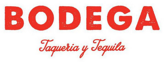 BODEGA TAQUERIA Y TEQUILA logo