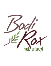 BODIROX ROCK UR BODY! logo