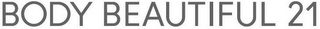 BODY BEAUTIFUL 21 logo