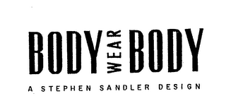 BODY BODY WEAR A STEPHEN SANDLER DESIGN logo