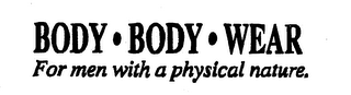 BODY BODY WEAR FOR MEN WITH A PHYSICAL NATURE. logo