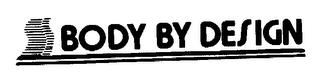 BODY BY DESIGN logo