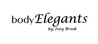 BODY ELEGANTS BY; IVEY BROOK logo