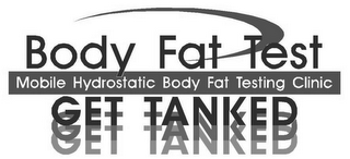 BODY FAT TEST GET TANKED MOBILE HYDROSTATIC BODY FAT TESTING CLINIC logo