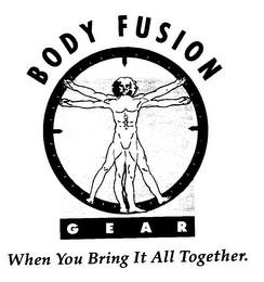 BODY FUSION GEAR WHEN YOU BRING IT ALL TOGETHER logo