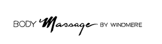 BODY MASSAGE BY WINDMERE logo