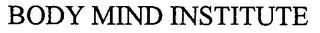 BODY MIND INSTITUTE logo