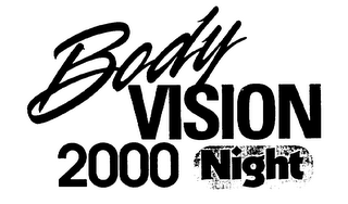 BODY VISION 2000 NIGHT logo