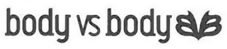 BODY VS BODY logo