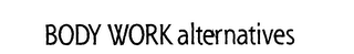 BODY WORK ALTERNATIVES logo