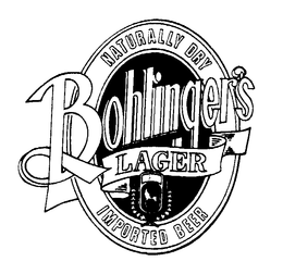 BOHLINGER'S LAGER NATURALLY DRY IMPORTED BEER