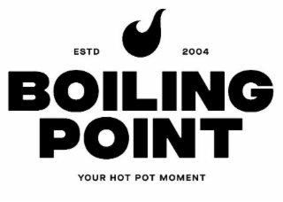 BOILING POINT YOUR HOT POT MOMENT ESTD 2004 logo