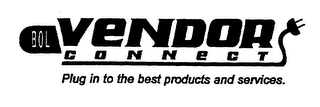 BOL VENDOR CONNECT PLUG IN TO THE BEST PRODUCTS AND SERVICES. logo