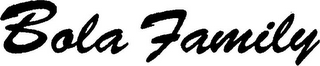 BOLA FAMILY logo