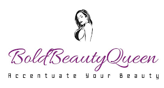 BOLD BEAUTY QUEEN ACCENTUATE YOUR BEAUTY logo