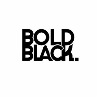 BOLD BLACK.