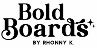 BOLD BOARDS BY RHONNY K. logo