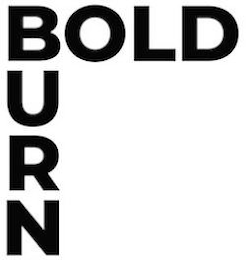 BOLD BURN