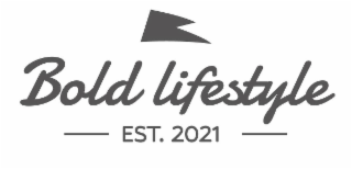 BOLD LIFESTYLE EST 2021 logo