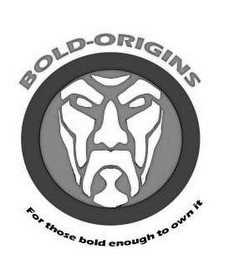 BOLD-ORIGINS FOR THOSE BOLD ENOUGH TO OWN IT logo