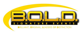 B.O.L.D. SIGNATURE EVENTS BRILLIANT, ORIGINAL, LEADERS OF DISTINCTION logo
