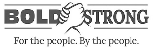 BOLD STRONG FOR THE PEOPLE. BY THE PEOPLE. logo