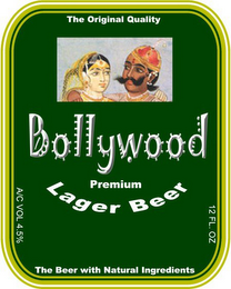 BOLLYWOOD PREMIUM LAGER BEER THE ORIGINAL QUALITY THE BEER WITH NATURAL INGREDIENTS logo