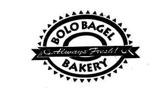 BOLO BAGEL BAKERY ALWAYS FRESH! logo