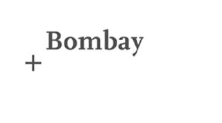 + BOMBAY logo