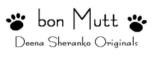 BON MUTT DEENA SHERANKO ORIGINALS logo