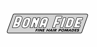 BONA FIDE FINE HAIR POMADES logo