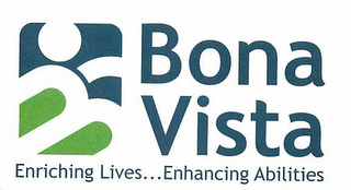 BONA VISTA ENRICHING LIVES . . . ENHANCING ABILITIES logo