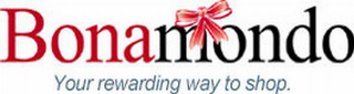 BONAMONDO YOUR REWARDING WAY TO SHOP. logo