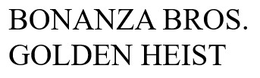 BONANZA BROS. GOLDEN HEIST logo