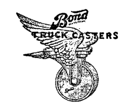 BOND TRUCK CASTERS REG. U.S. PAT. OFF. logo