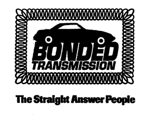BONDED TRANSMISSION THE STRAIGHT ANSWER PEOPLE logo