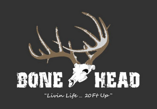 BONE, HEAD, LIVIN LIFE ... 20 FT UP logo