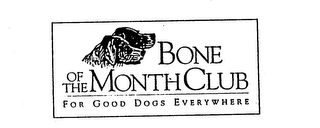 BONE OF THE MONTH CLUB FOR GOOD DOGS EVERYWHERE logo