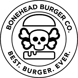 BONEHEAD BURGER CO. BEST. BURGER. EVER. logo