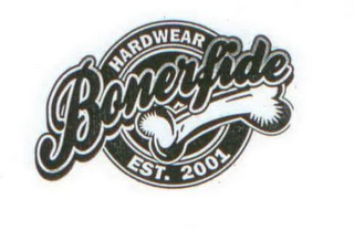BONERFIDE HARDWEAR EST. 2001 logo